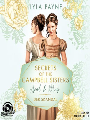cover image of April & May. Der Skandal--Secrets of the Campbell Sisters, Band 1 (Ungekürzt)